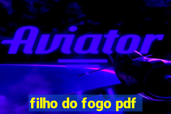 filho do fogo pdf