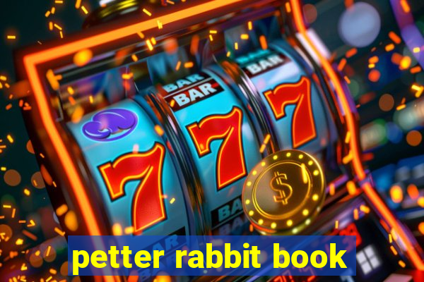 petter rabbit book