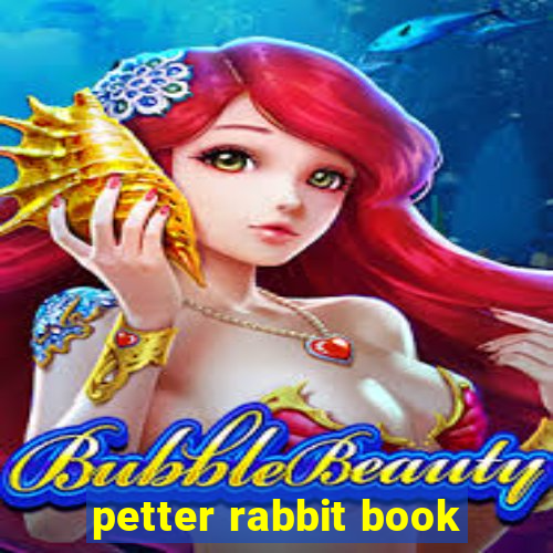 petter rabbit book