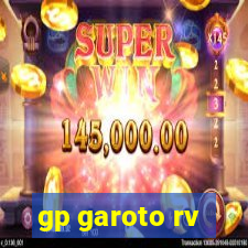 gp garoto rv