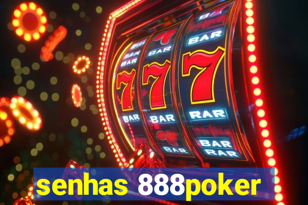 senhas 888poker