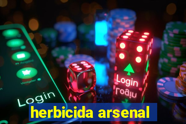 herbicida arsenal