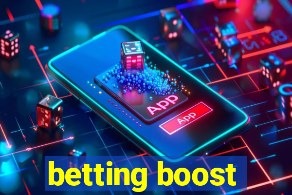 betting boost