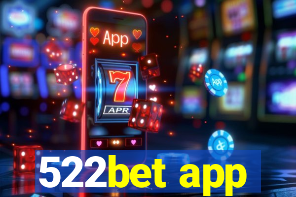 522bet app