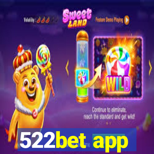 522bet app