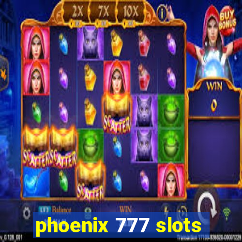 phoenix 777 slots