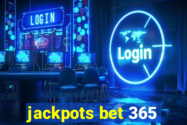 jackpots bet 365