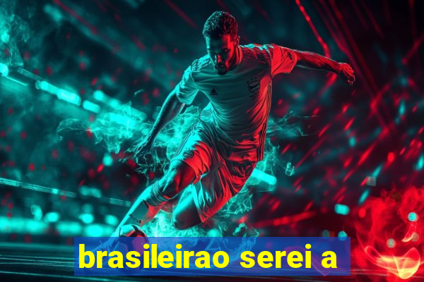 brasileirao serei a