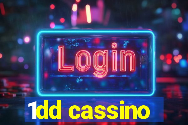 1dd cassino