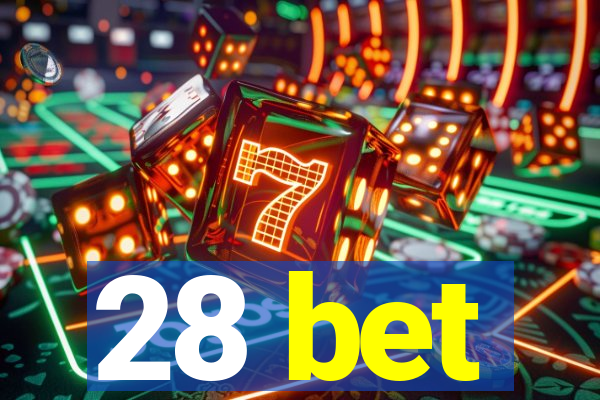 28 bet