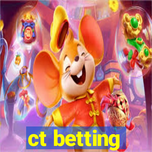 ct betting