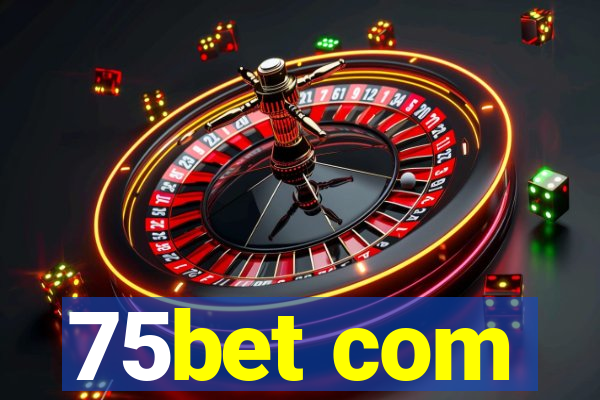 75bet com