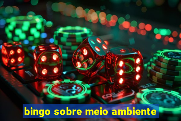 bingo sobre meio ambiente