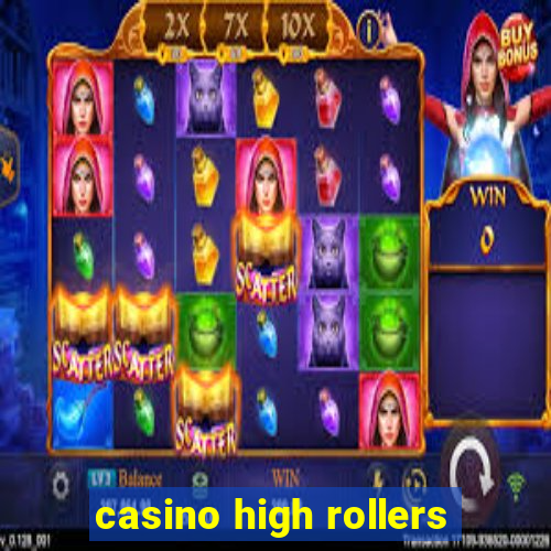 casino high rollers