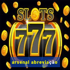 arsenal abreviação