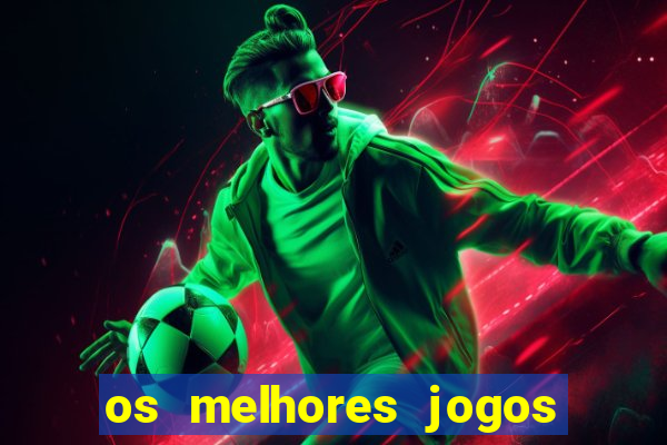 os melhores jogos online para ganhar dinheiro