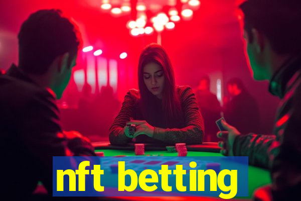 nft betting