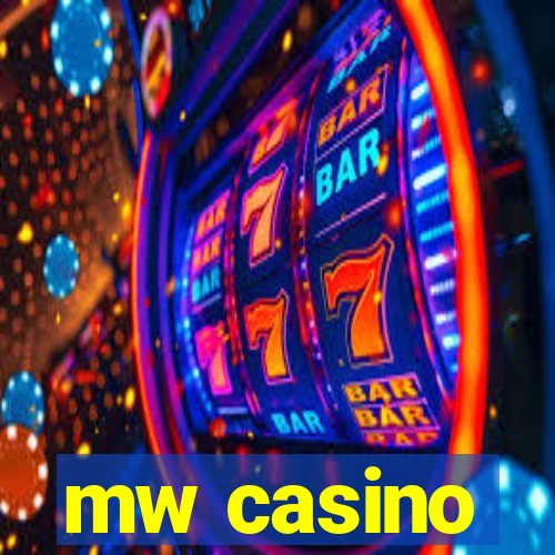 mw casino