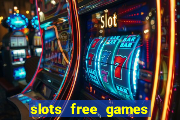 slots free games no download