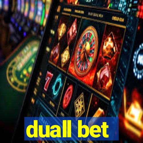 duall bet