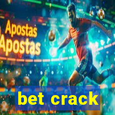 bet crack