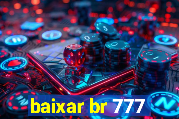 baixar br 777