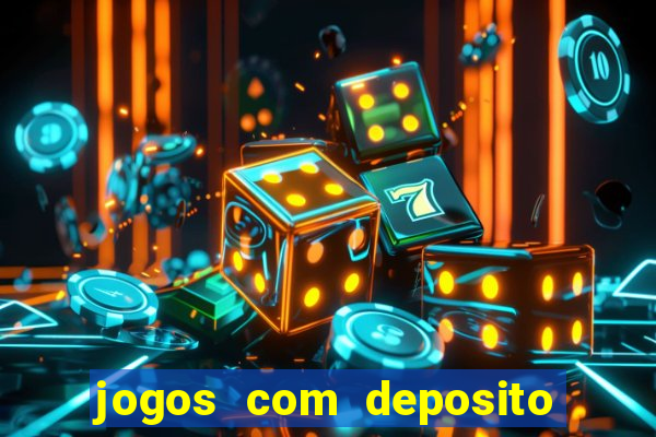 jogos com deposito minimo de 5 reais