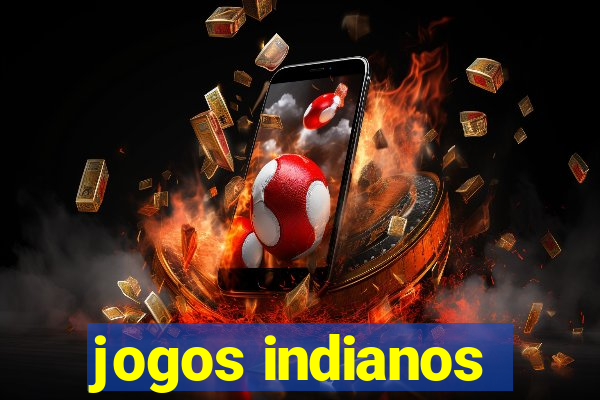 jogos indianos