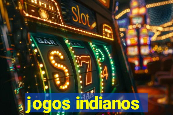 jogos indianos