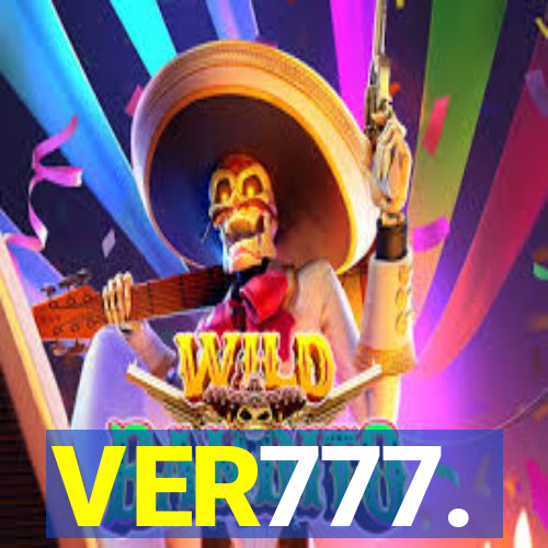 VER777.