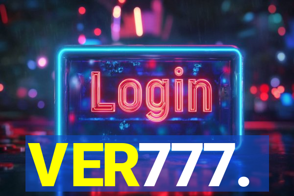 VER777.