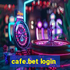 cafe.bet login