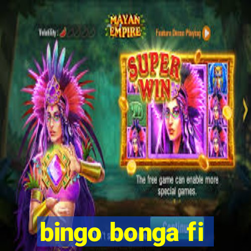 bingo bonga fi