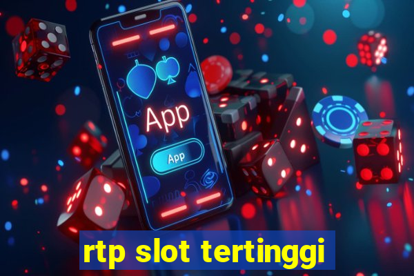 rtp slot tertinggi