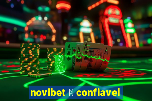 novibet 茅 confiavel