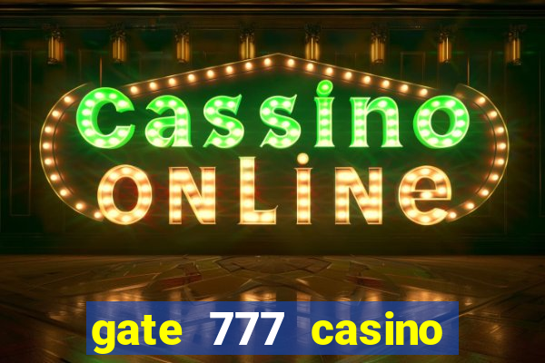 gate 777 casino bonus code