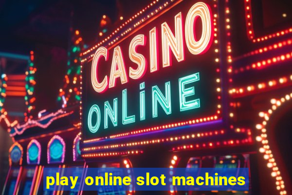 play online slot machines