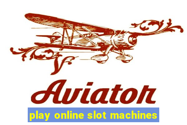 play online slot machines