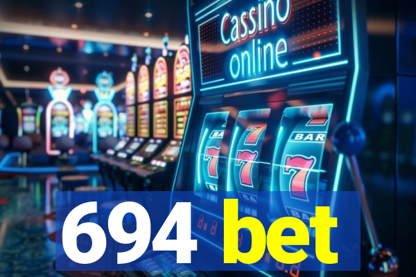 694 bet