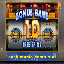 cash mania demo slot