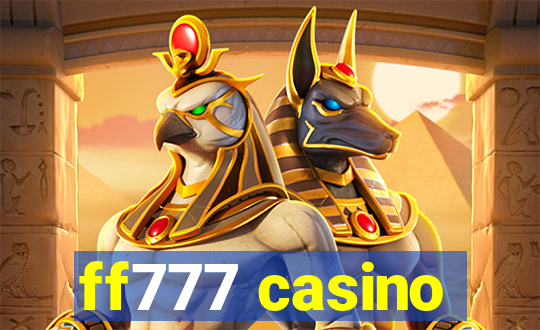 ff777 casino