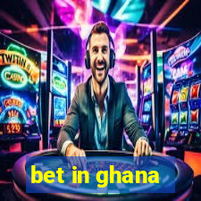 bet in ghana