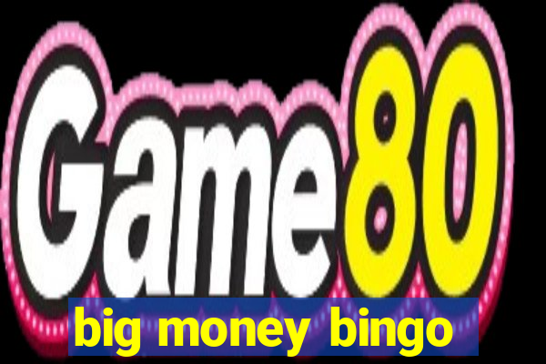 big money bingo