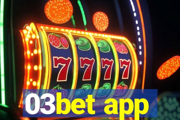 03bet app