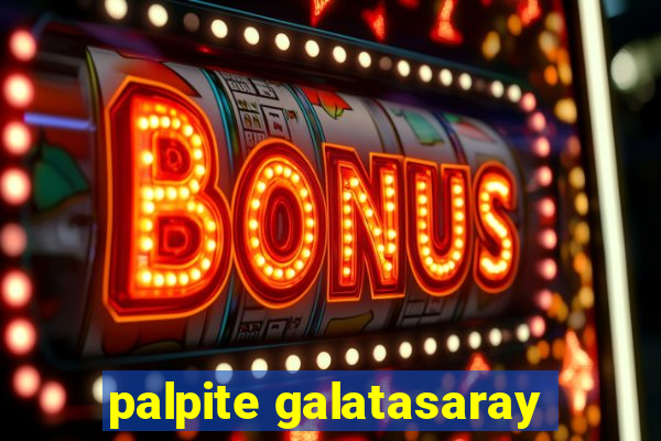 palpite galatasaray