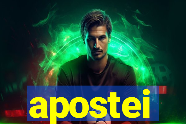 apostei