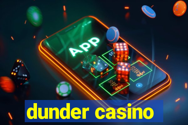 dunder casino