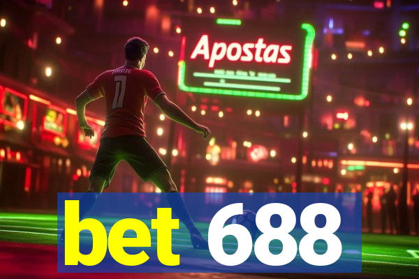 bet 688