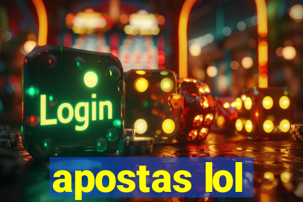 apostas lol