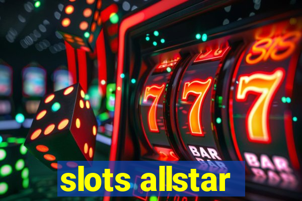 slots allstar